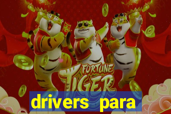 drivers para windows 7 64 bits